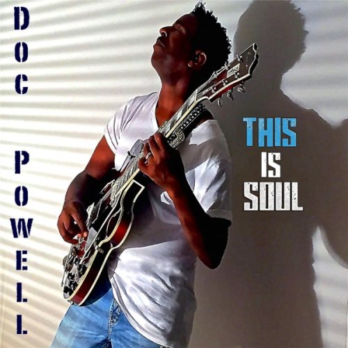 Doc Powell - This Is Soul (2016)