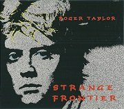Rоgеr Тауlоr - Strаngе Frоntiеr (Reissue, Remastered) (1984/2015)