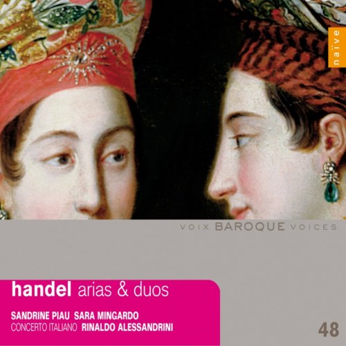 Sandrine Piau, Sara Mingardo, Concerto Italiano, Rinaldo Alessandrini - Handel: Arias & Duos (2011)