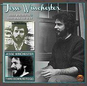 Jesse Winchester - Jesse Winchester / Third Down 110 To Go (Reissue) (1970-72/2012)