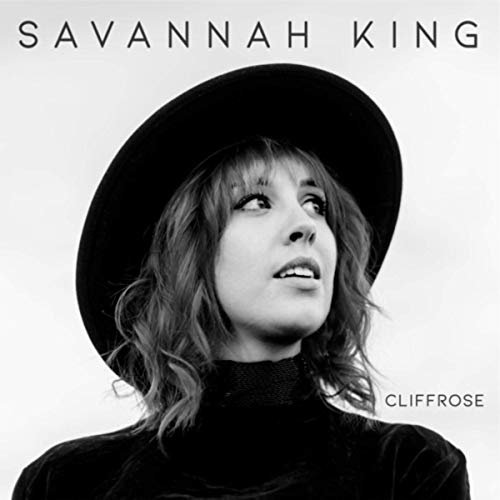 Savannah King - Cliffrose (2019)