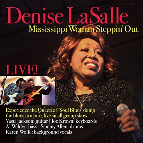 Denise LaSalle - Mississippi Woman Steppin' Out Live (2019)
