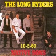 The Long Ryders - Native Sons / 10-5-60 (Reissue) (1992)
