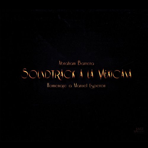 Abraham Barrera - Barrera: Soundtrack a la Mexicana (2019)