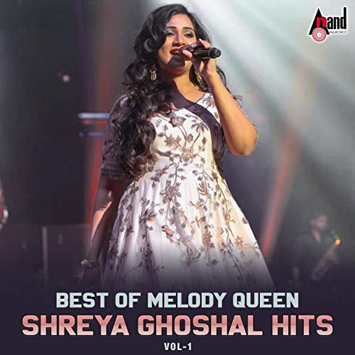 VA - Best of Melody Queen Shreya Ghoshal Hits, Vol. 1 (2019)