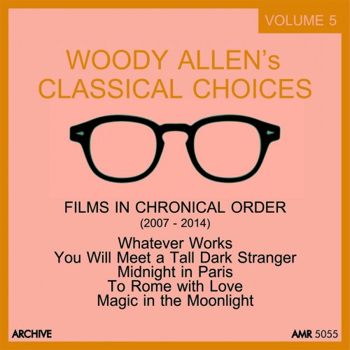 VA - Woody Allen's Classical Choices, Vol. 5: 2007-2014 (2014)