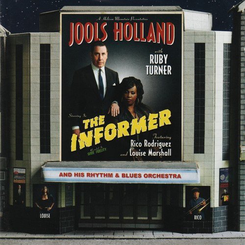 Jools Holland & His Rhythm & Blues Orchestra - The Informer (2008)