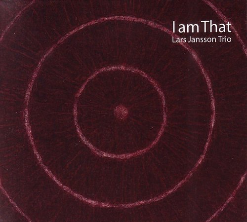 Lars Jansson - I Am That (2004)