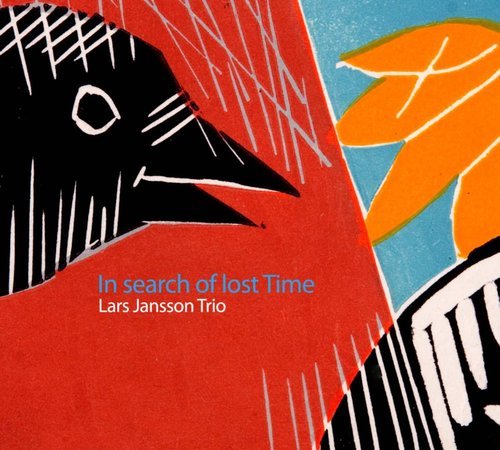 Lars Jansson Trio - In Search of Lost Time (2009)