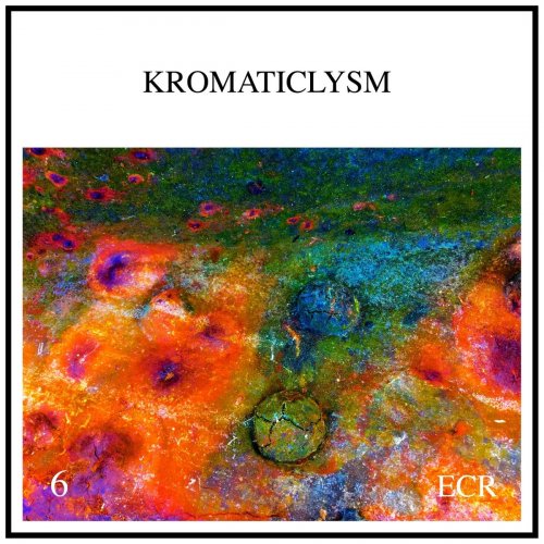 David Paul Mesler - Kromaticlysm 6 (2019)