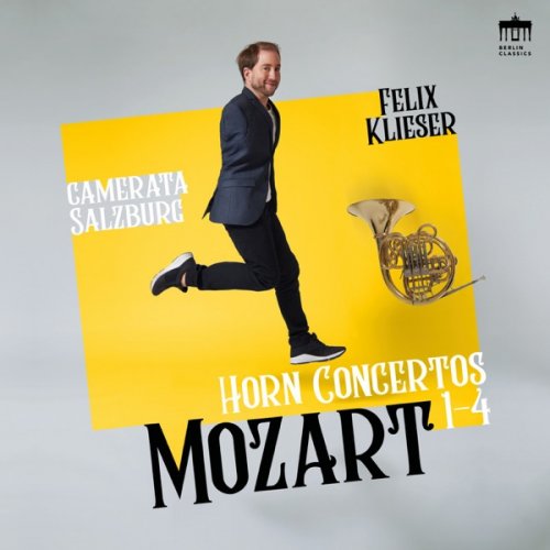 Felix Klieser & Camerata Salzburg - Mozart: Horn Concertos 1-4 (2019) [Hi-Res]