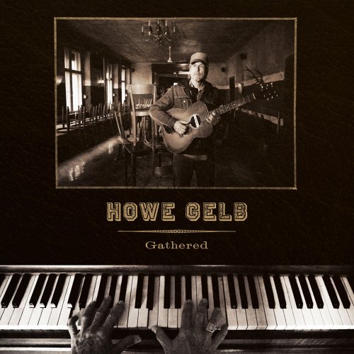 Howe Gelb - Gathered (2019)