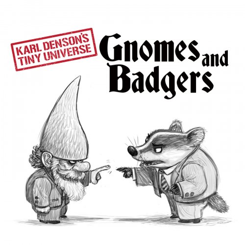 Karl Denson's Tiny Universe - Gnomes & Badgers (2019)
