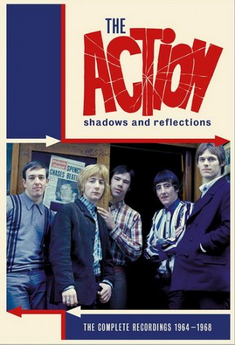 The Action - Shadows And Reflections: The Complete Recordings 1964-1968 (2018) CD-Rip