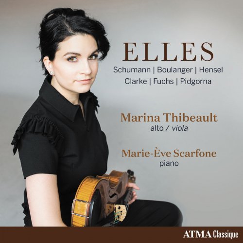 Marina Thibeault & Marie-Ève Scarfone - Elles (2019) [Hi-Res]