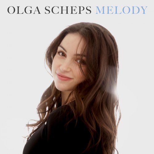 Olga Scheps - Melody (2019) [Hi-Res]