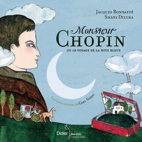 Jacques Bonnaffé, Shani Diluka - Monsieur Chopin ou le voyage de la note bleue (2010)