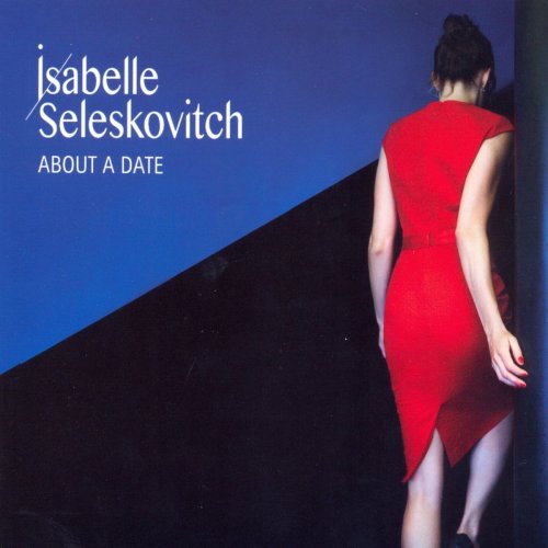 Isabelle Seleskovitch - About a Date (2019)