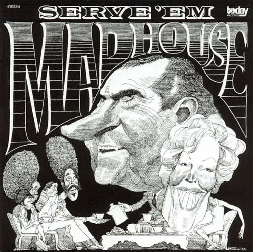 Madhouse - Serve 'Em (1972) [Reissue 2000]