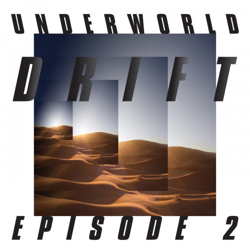 Underworld - DRIFT Episode 2 “ATOM” (2019)