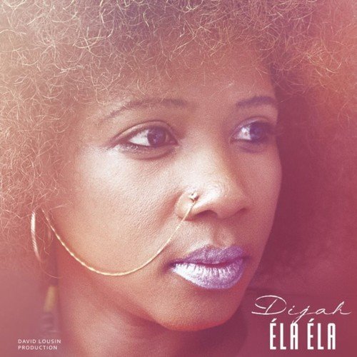 Dijah - Éla Éla (2019)