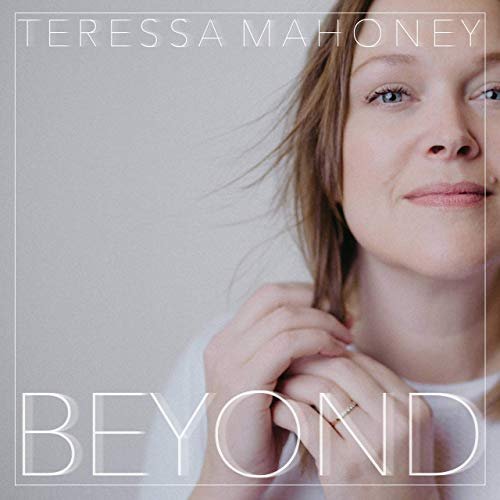 Teressa Mahoney - Beyond (2019)