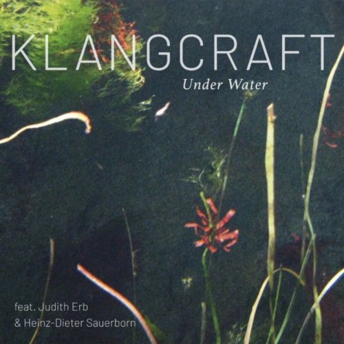Klangcraft - Under Water (2019)