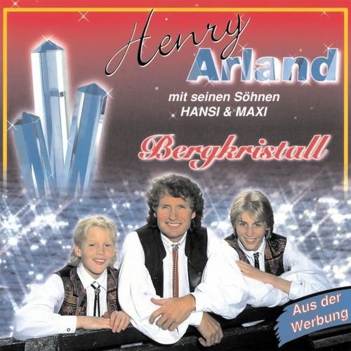 Henry Arland - Bergkristall (1995)