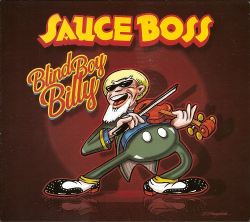 Sauce Boss - Blind Boy Billy (2019) [CD Rip]