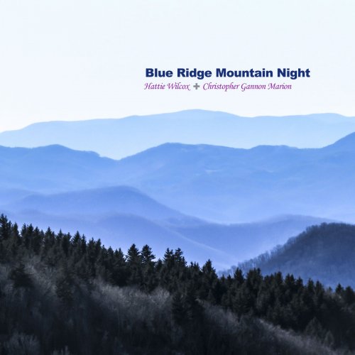 Hattie Wilcox - Blue Ridge Mountain Night (2019)