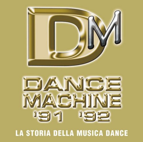 VA - Dance Machine '91 '92 (2006)