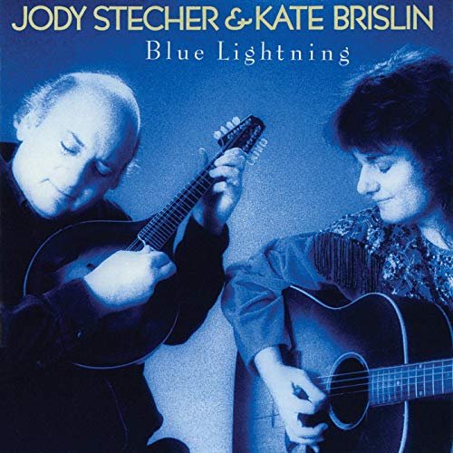 Jody Stecher & Kate Brislin - Blue Lightning (1991/2019)