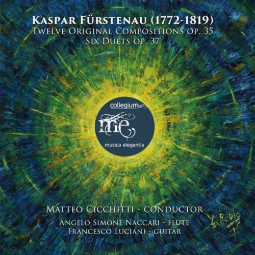 Musica Elegentia Collegium & Matteo Cicchitti - Kaspar Fürstenau: Twelve Original Compositions, Op. 35 / Six Duets, Op. 37 (2019)