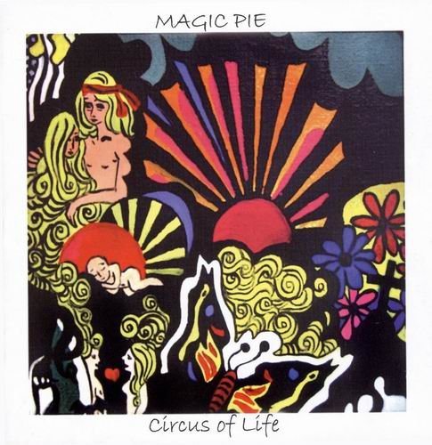 Magic Pie - Circus Of Life (2007)