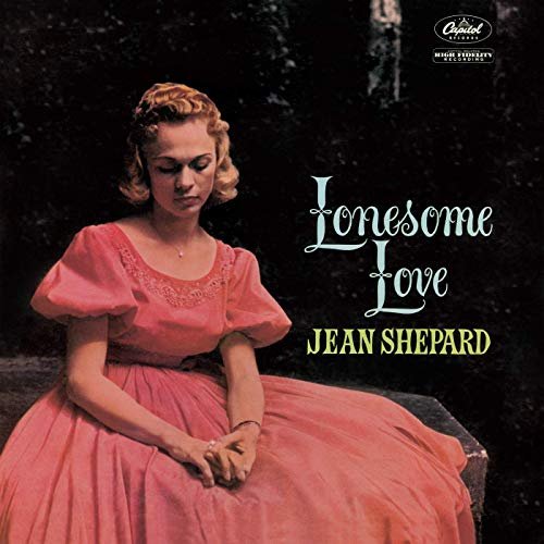 Jean Shepard - Lonesome Love (1959/2019)