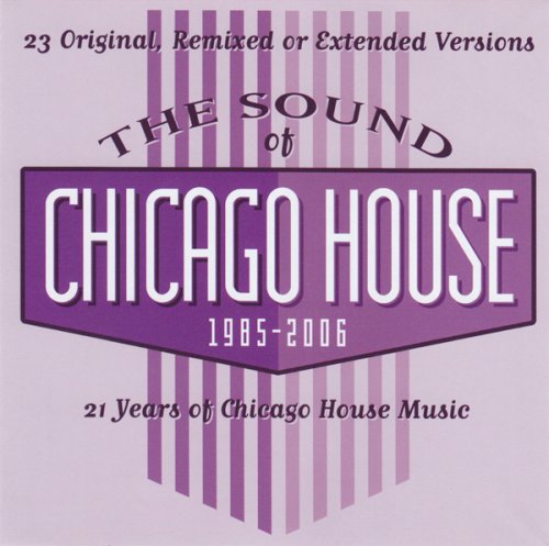 VA - The Sound Of Chicago House 1985 - 2006 (2006)