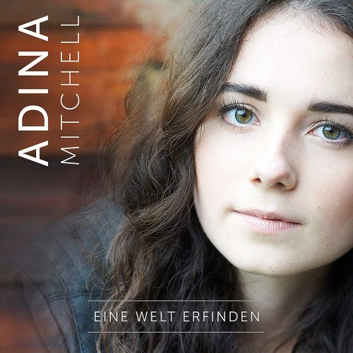 Adina Mitchell - Eine Welt erfinden (2019)