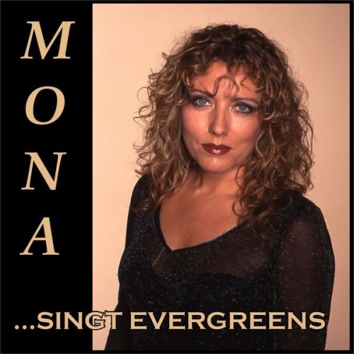 Mona & die falschen 50er - Mona singt Evergreens (2019)