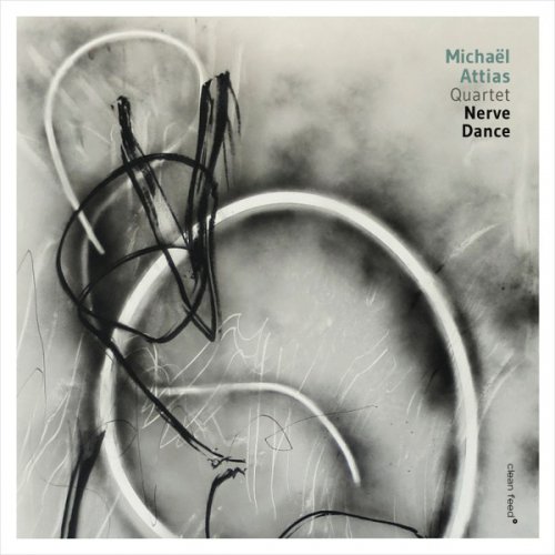 Michaël Attias Quartet - Nerve Dance (2017) CDRip