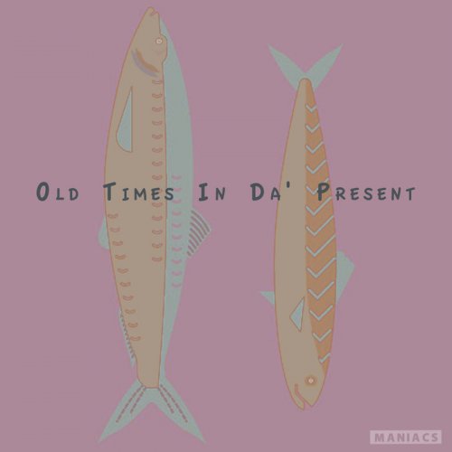 André Salmon - Old Times in Da' Present (2019)