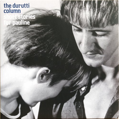 The Durutti Column - Short Stories For Pauline (2017 Reissue) LP