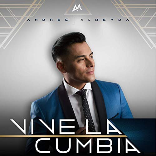 Andres Almeyda - Vive la Cumbia (2019)