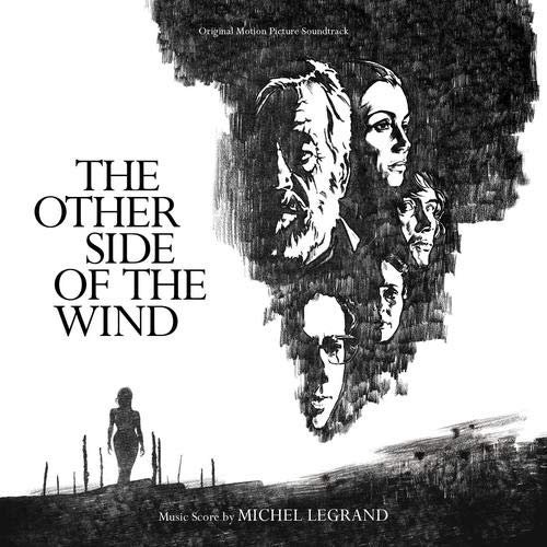 Michel Legrand - The Other Side of the Wind (Original Motion Picture Soundtrack) (2018)