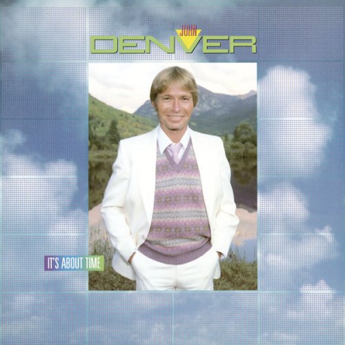 John Denver - It's About Time (1983/2012) [Hi-Res]