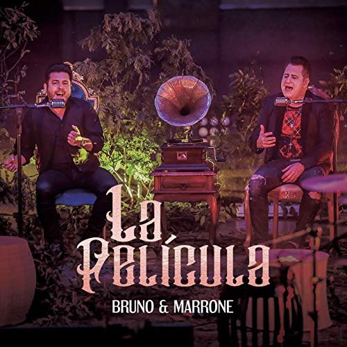 Bruno & Marrone - La Película (2019)