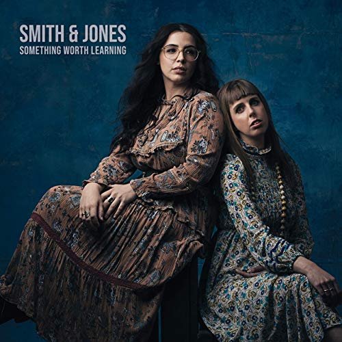 Smith and Jones - Something Worth Learning (2019)