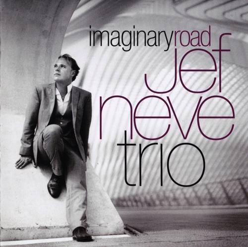 Jef Neve Trio - Imaginary Road (2010) 320 kbps