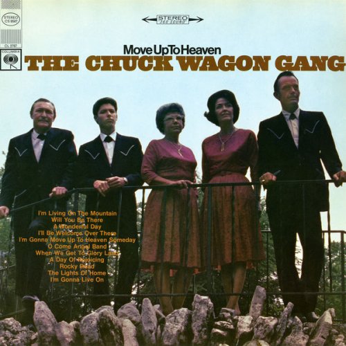 The Chuck Wagon Gang - Move Up To Heaven (1967/2017) [Hi-Res]
