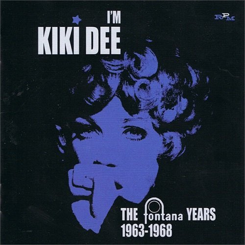 Kiki Dee ‎– I'm Kiki Dee: The Fontana Years 1963-1968 (2011)