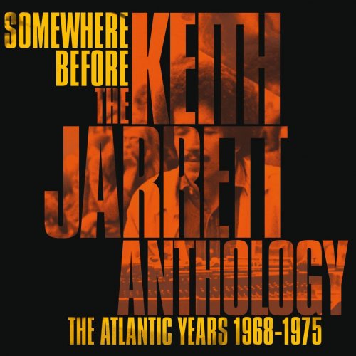 Keith Jarrett - Somewhere Before: Atlantic Records Years 1968-1975 (2007)